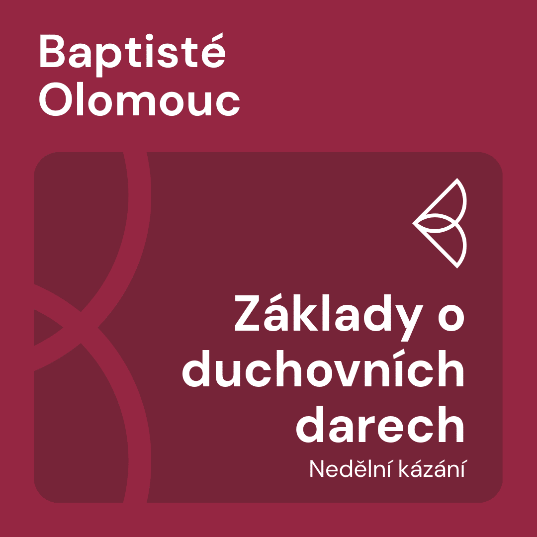 Základy o duchovních darech (9.11.2025) episode artwork