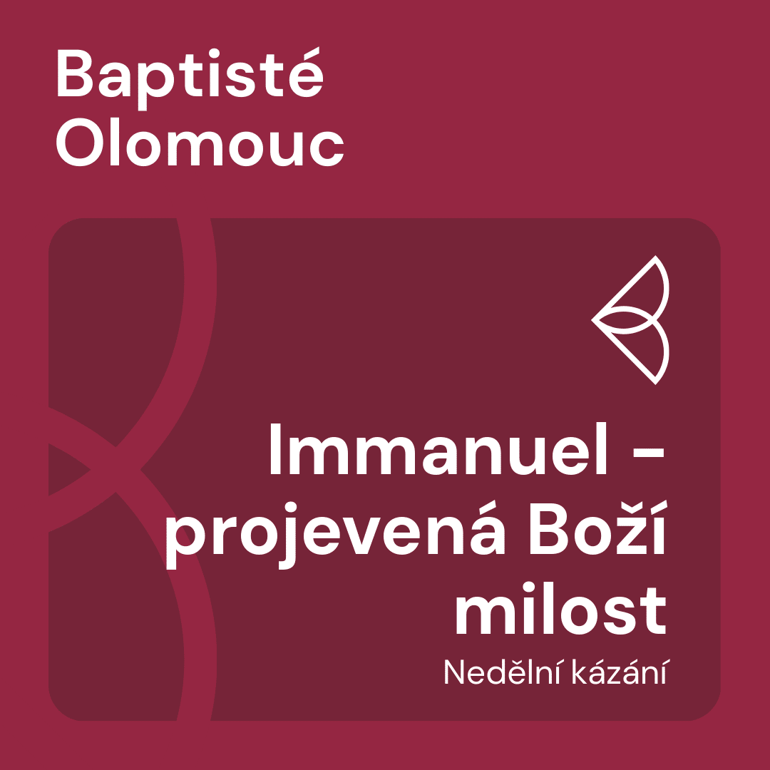 Immanuel - projevená Boží milost (14.12.2025) episode artwork