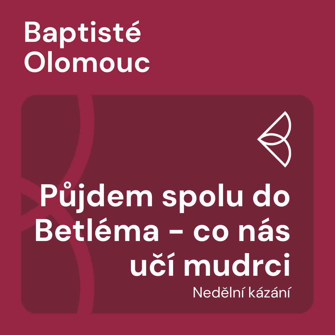 Půjdem spolu do Betléma - co nás učí mudrci (28.12.2025) episode artwork