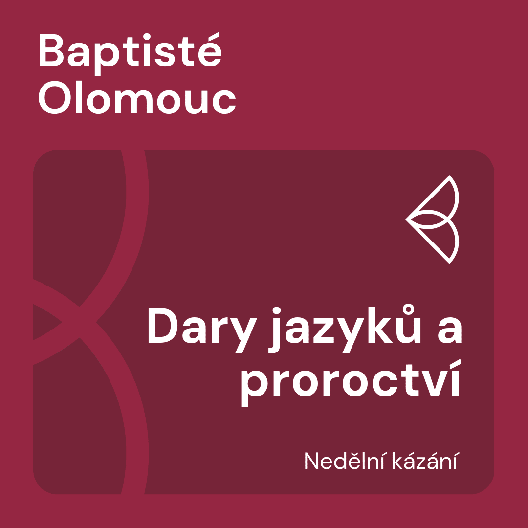 Dary jazyků a proroctví (22.3.2026) episode artwork